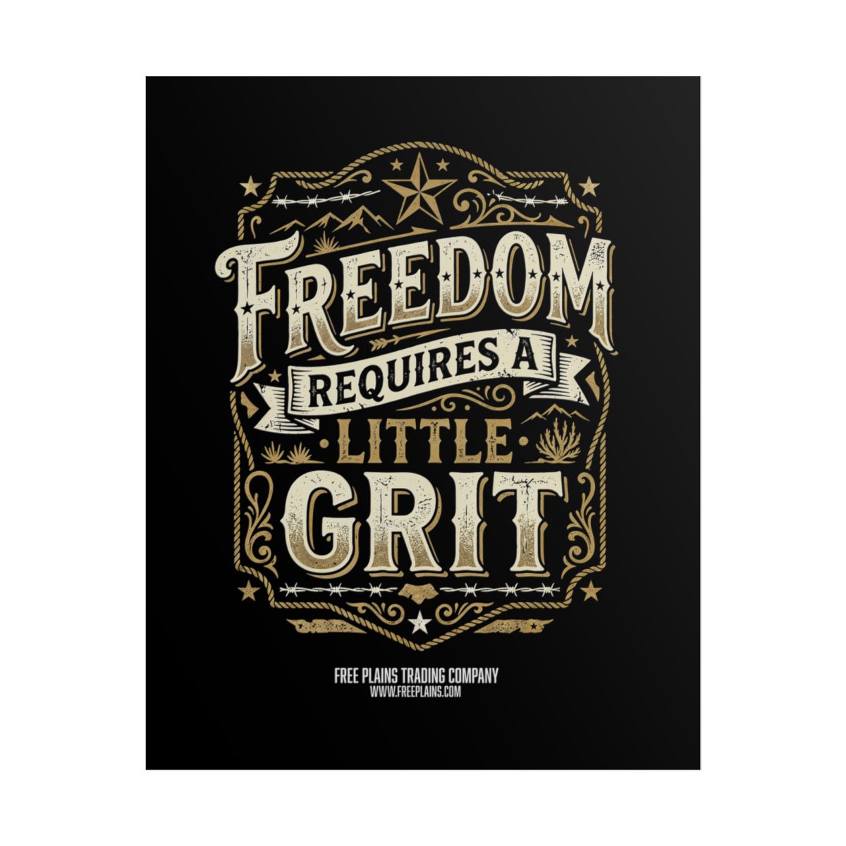 Freedom Requires a Little Grit